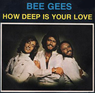 The Bee Gees: How Deep Is Your Love